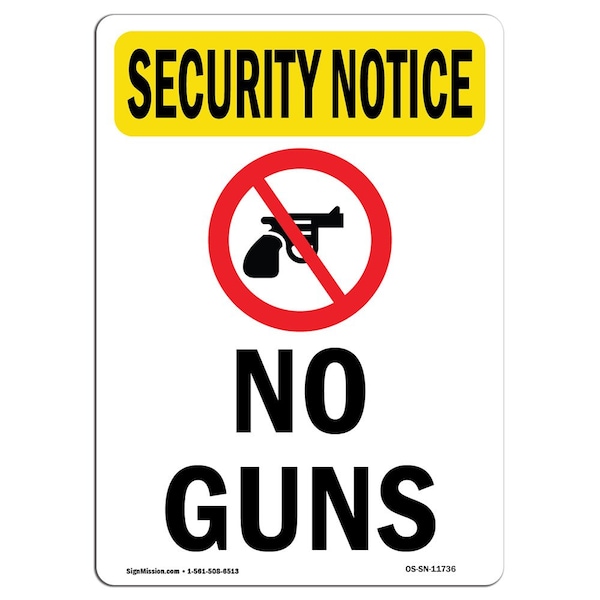Safety Sign, OSHA SECURITY NOTICE, 5" Height, No Guns, Portrait, 10PK